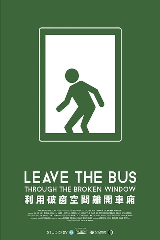 Leave The Bus Through The Broken Window poster / Opuśc autobus przez wybitą szybę plakat