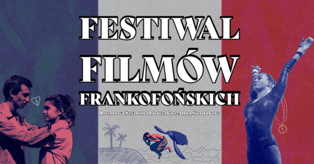 Festiwal Filmów Frankofońskich 2022